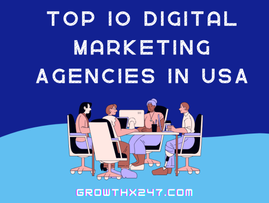 Top 10 Digital Marketing Agencies in USA