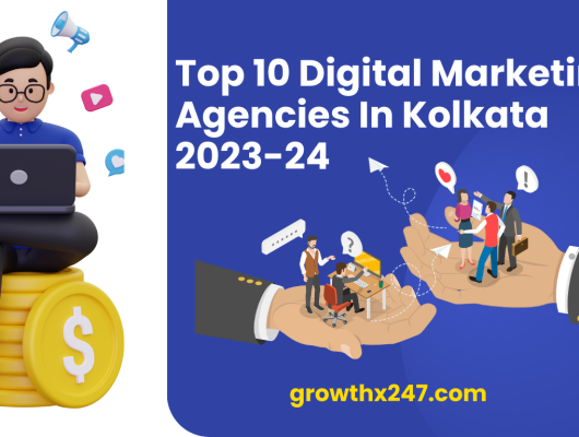 Top 10 Digital Marketing Agencies In Kolkata 2023-24