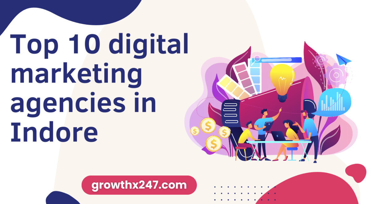 Top 10 digital marketing agencies in Indore