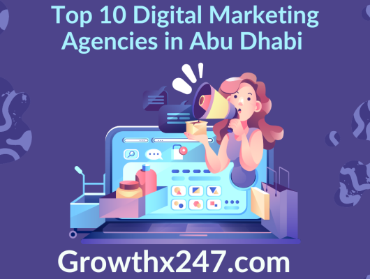 Top 10 Digital Marketing Agencies in Abu Dhabi 