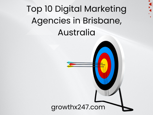 Top 10 Digital Marketing Agencies in Brisbane, Australia