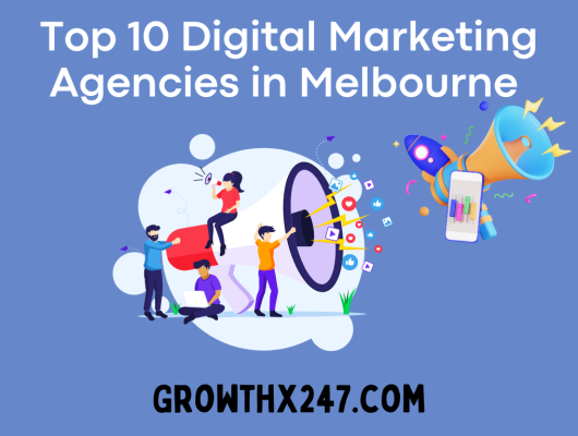 Top 10 Digital Marketing Agencies in Melbourne 