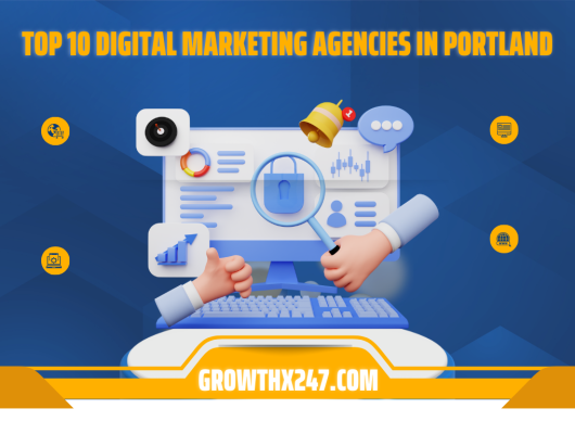 Top 10 Digital Marketing Agencies in Portland