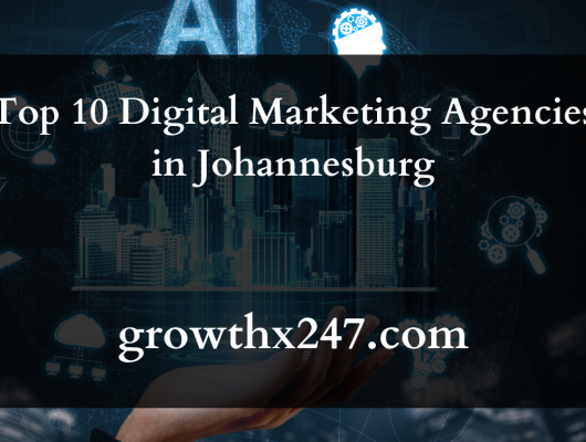 Top 10 Digital Marketing Agencies in Johannesburg