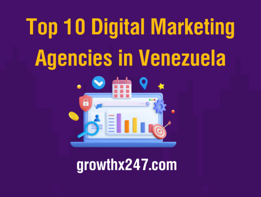 Top 10 Digital Marketing Agencies in Venezuela