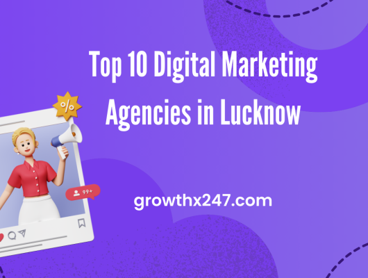 Top 10 Digital Marketing Agencies in Lucknow
